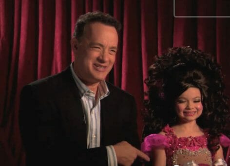 Tom Hanks: Toddlers and Tiaras