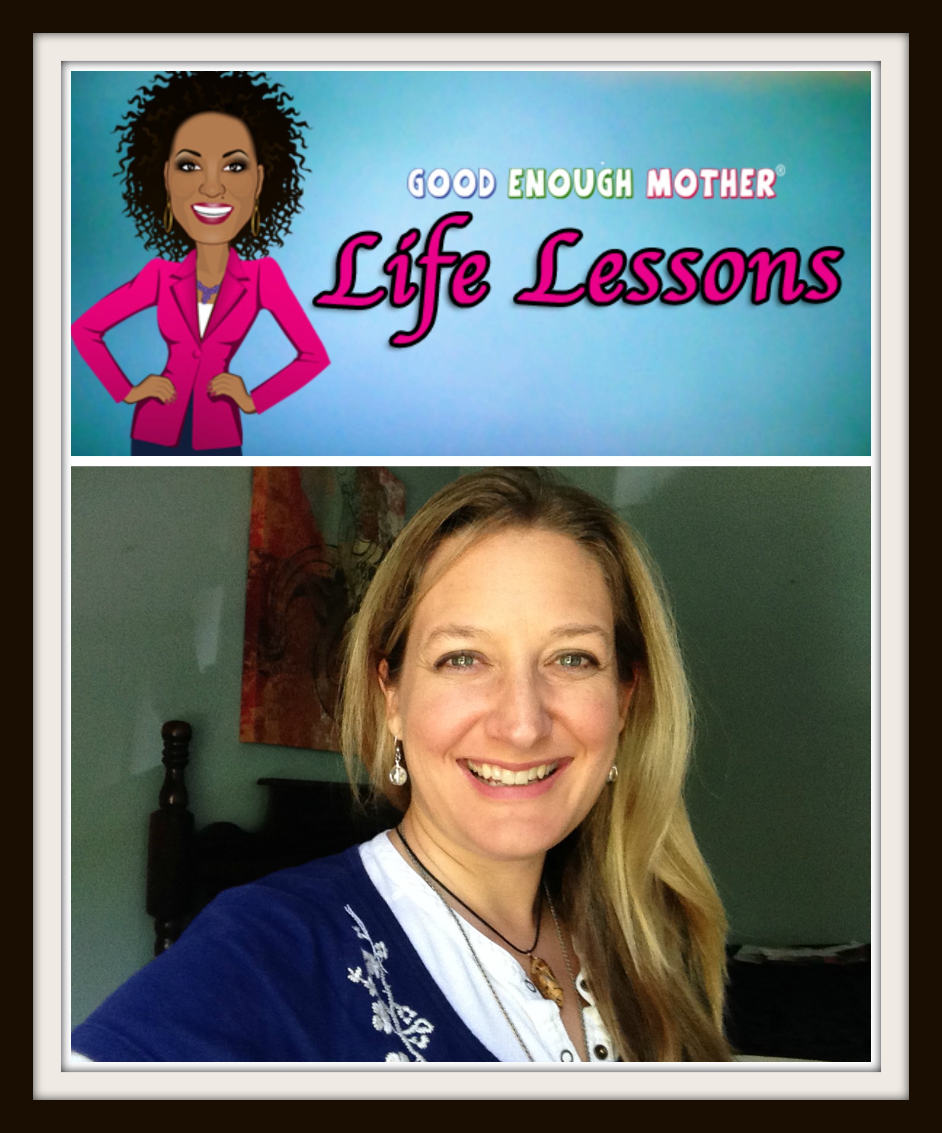 Life Lessons: Pamela Muller