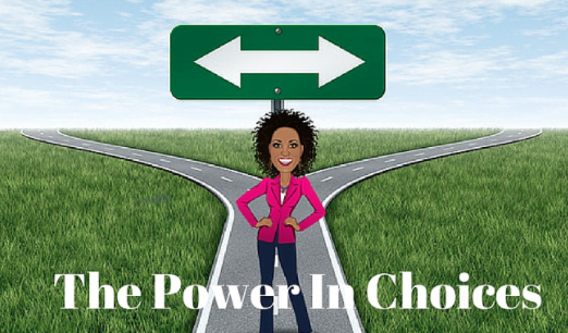 Monday Motivation: The Power In Choices (VIDEO)